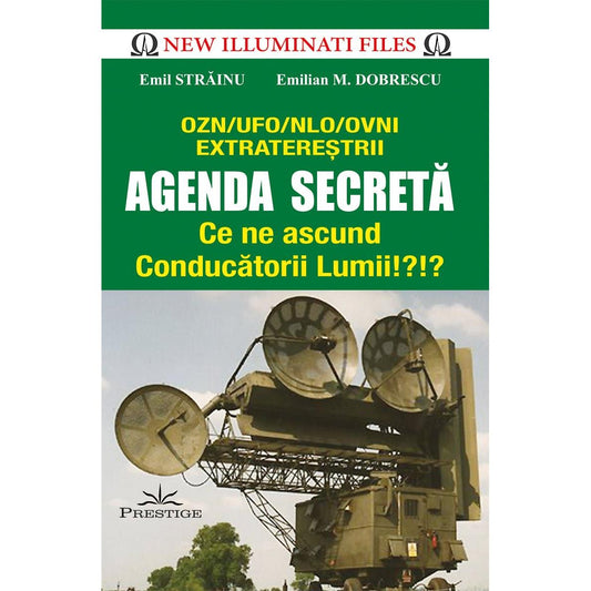 Agenda secreta. Ce ne ascund conducatorii lumii!?, de Emil Strainu - Publisol.ro