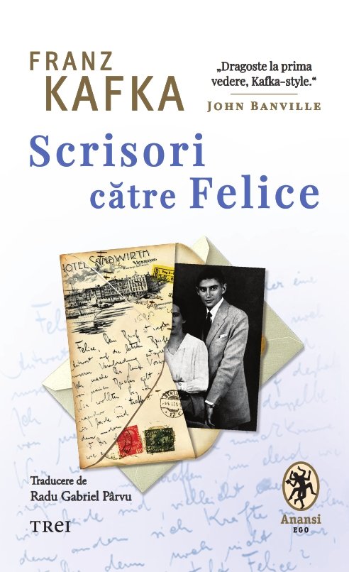 Scrisori catre Felice, de Franz Kafka